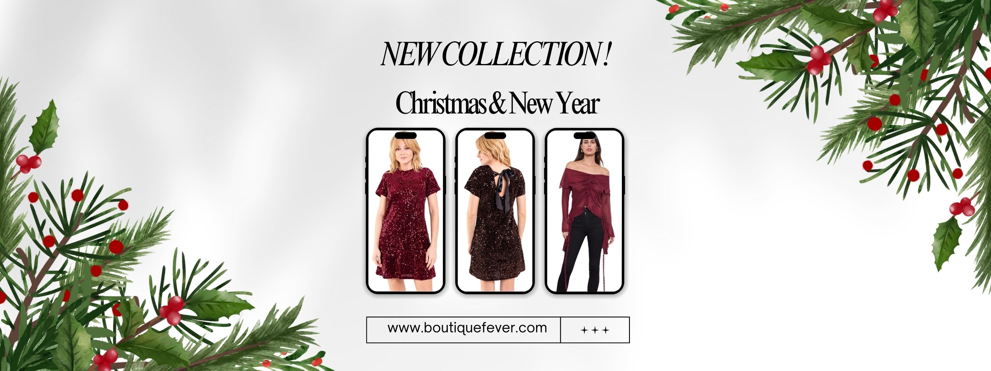 Holiday banner for Boutique Fever featuring Christmas and New Year collection with three women’s outfits on phone screens, decorated with festive pine branches and red berries